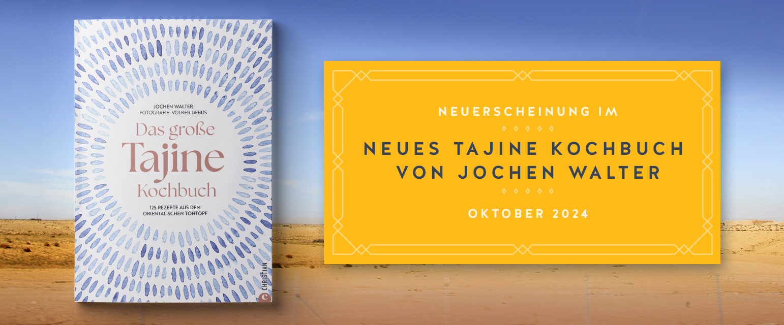 Neues Tajine Kochbuch von Jochen Walter